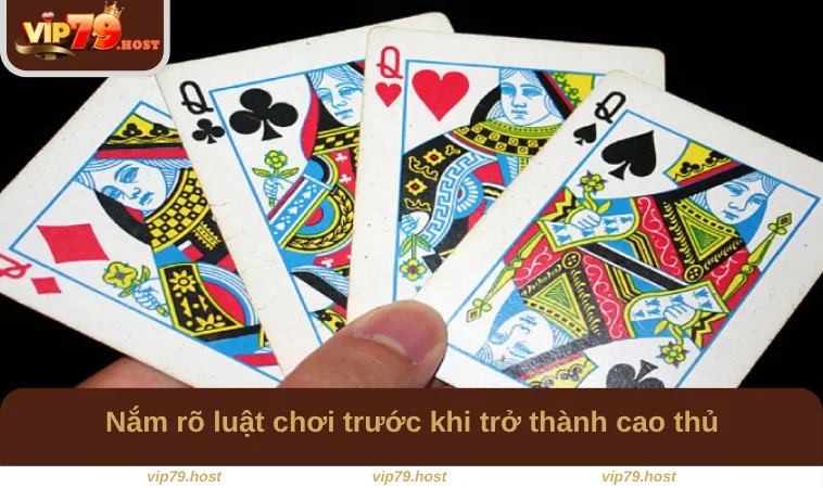 Cách Chơi Bài Liêng - Bật Mí Kinh Nghiệm Từ Cao Thủ VIP79 1 Nắm rõ luật chơi trước khi trở thành cao thủ