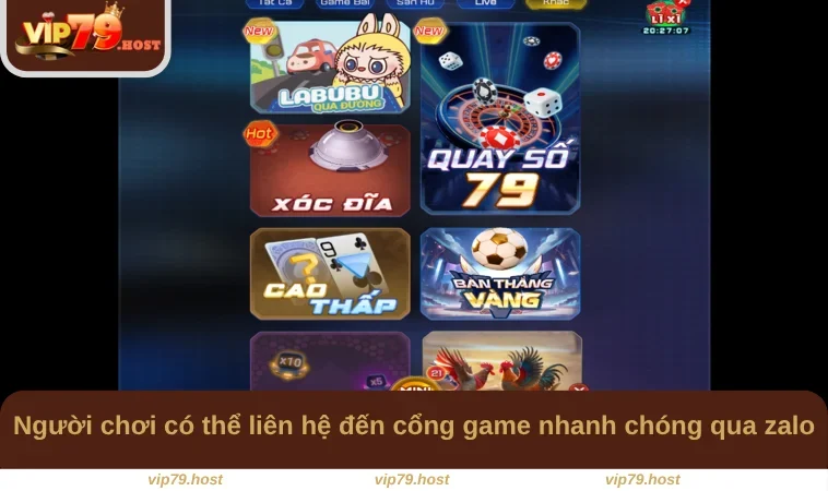 Liên Hệ VIP79 2 Người chơi có thể liên hệ đến cổng game nhanh chóng qua zalo