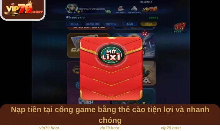 Nạp Tiền VIP79 3 Nạp tiền tại cổng game bằng thẻ cào tiện lợi và nhanh chóng
