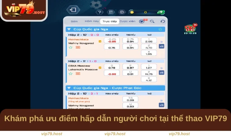 Thể Thao VIP79 2 Khám phá ưu điểm hấp dẫn người chơi tại thể thao VIP79